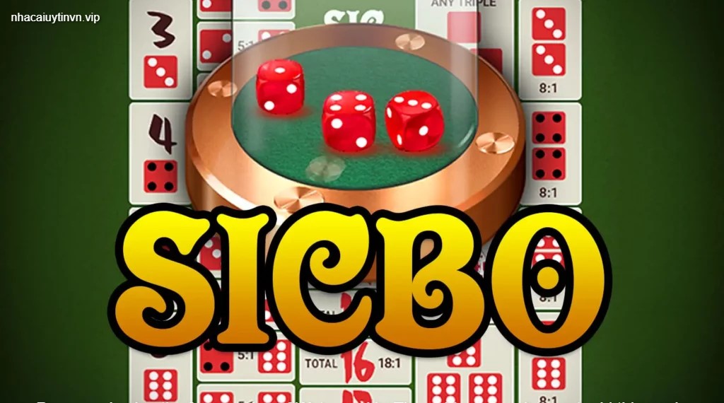 Hướng dẫn cách chơi Sicbo online