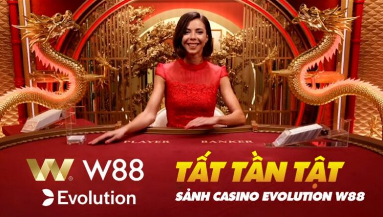 Casino Evolution W88